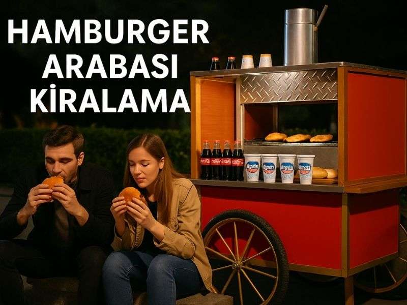 Hamburger Arabası Kiralama